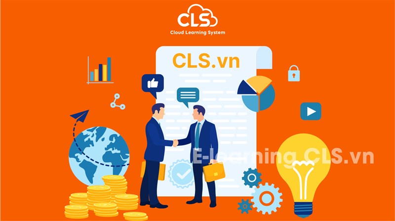 Tại sao doanh nghiệp cần hệ thống E-Learning CLS?
