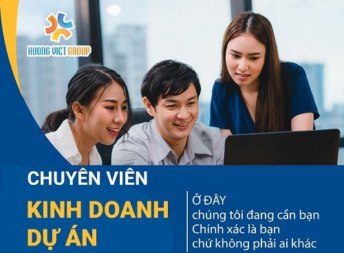 Chuyên viên kinh doanh dự án vp Hà Nội thuộc Tập Đoàn Hương Việt
