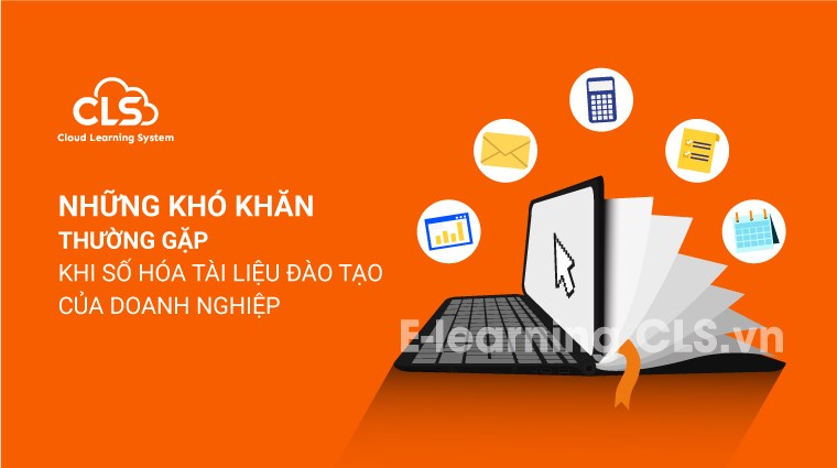 Những khó khăn thường gặp khi số hóa tài liệu đào tạo của doanh nghiệp