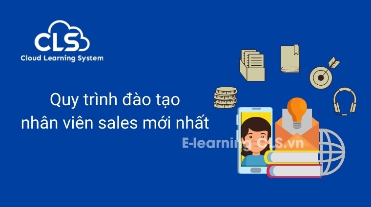Quy trình đào tạo nhân viên sales mới nhất 