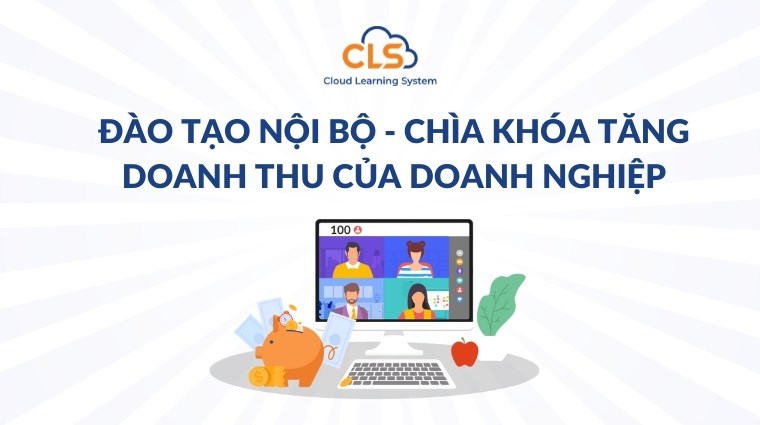 Đào tạo nội bộ - Chìa khóa tăng doanh thu của doanh nghiệp