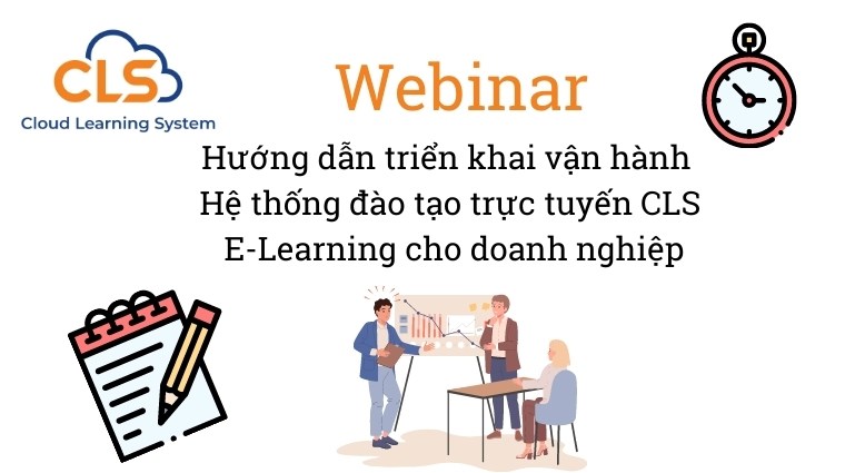 CLS.VN: Khẳng định vị trí số 1 về E-Learning qua chuỗi hội thảo trao giá trị đến các doanh nghiệp