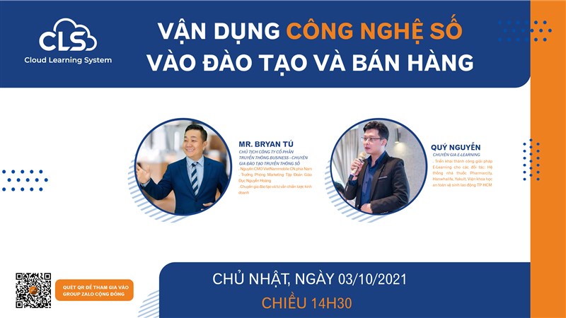 [WEBINAR CLS] VẬN DỤNG CÔNG NGHỆ SỐ VÀO ĐÀO TẠO VÀ BÁN HÀNG