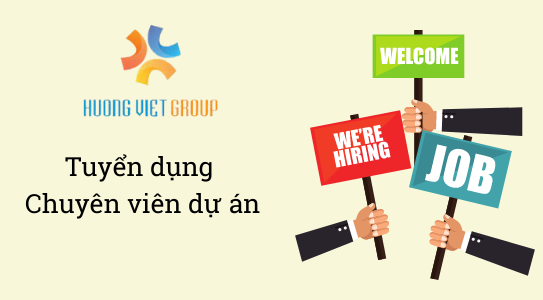 Chuyên viên dự án tại TP Hồ Chí Minh - Tập đoàn Hương Việt