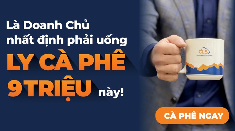 Ly cà phê 9 triệu các doanh chủ nhất định phải uống