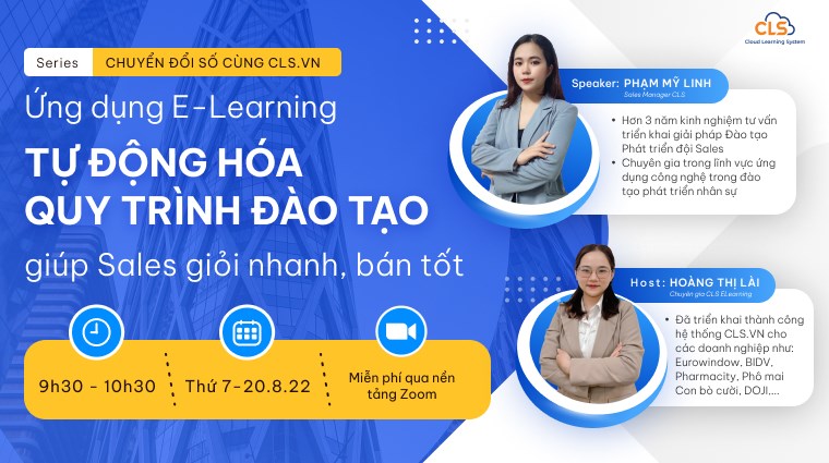 [MiniTalk] Ứng dụng Elearning - Tự động hóa quy trình đào tạo giúp Sales giỏi nhanh, bán tốt 