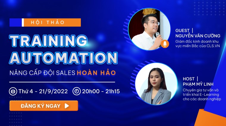 [WORKSHOP] TRAINING AUTOMATION - NÂNG CẤP ĐỘI SALES HOÀN HẢO