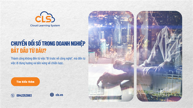 Chuyển đổi số trong Doanh nghiệp – Bắt đầu từ đâu?