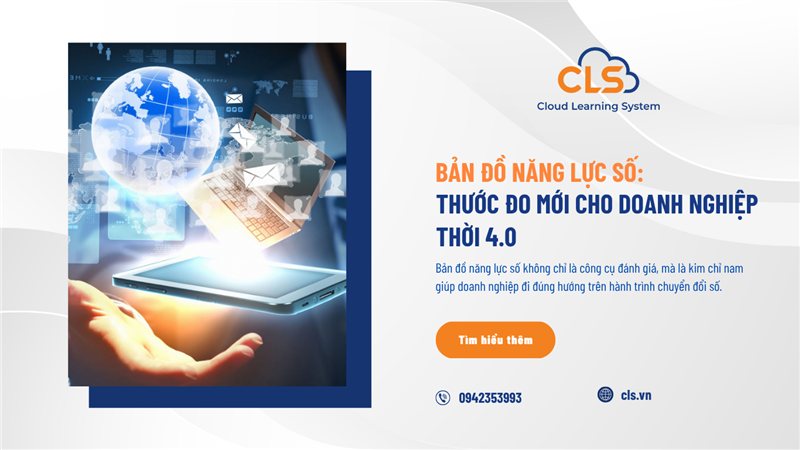 Bản đồ Năng lực Số: Thước đo mới cho doanh nghiệp thời 4.0